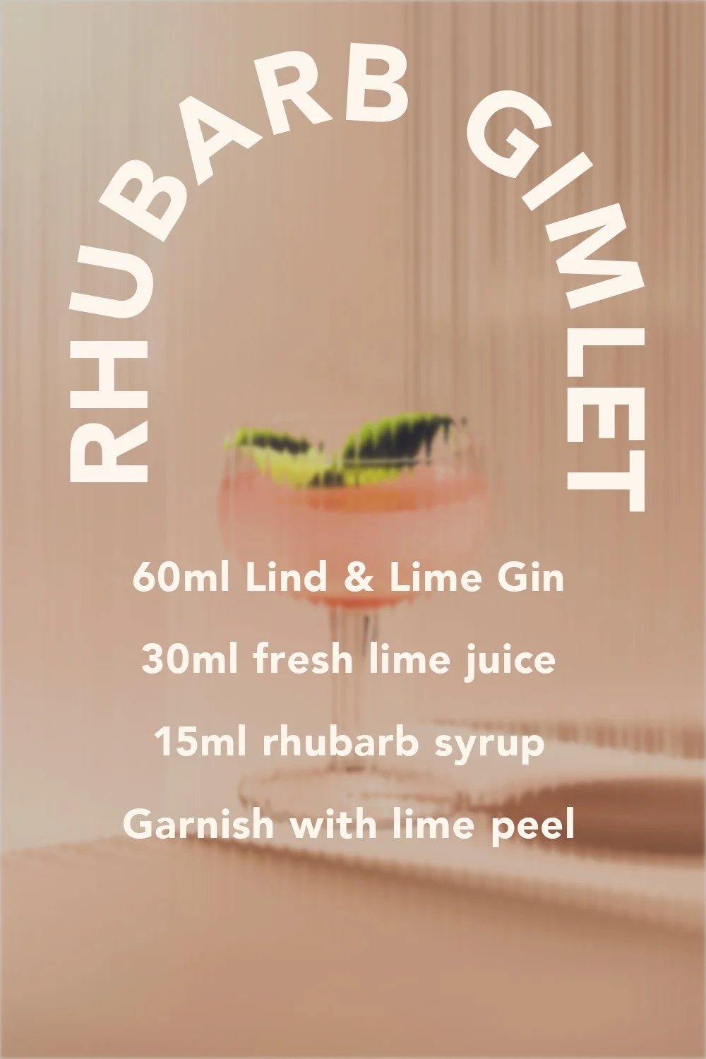 Our Rhubarb Gimlet recipe