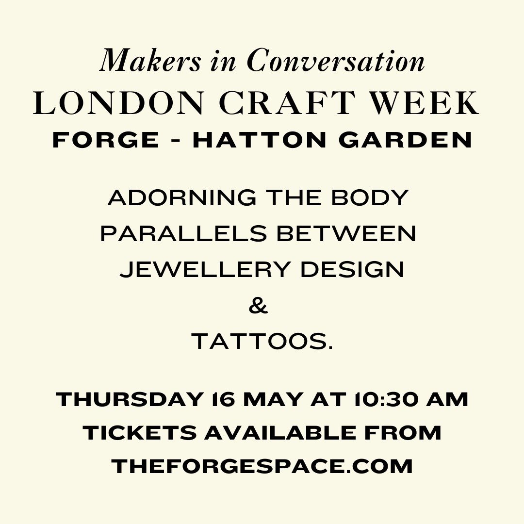 Here's a subject I'm excited to be discussing with two creative talents: Tattoo artist Emily Malice @scorpiomarstattoo and jeweller Tabitha Charlton @_call_me_tabs

Part of @londoncraftweek series of events at @theforgespace. Hope you can join us!