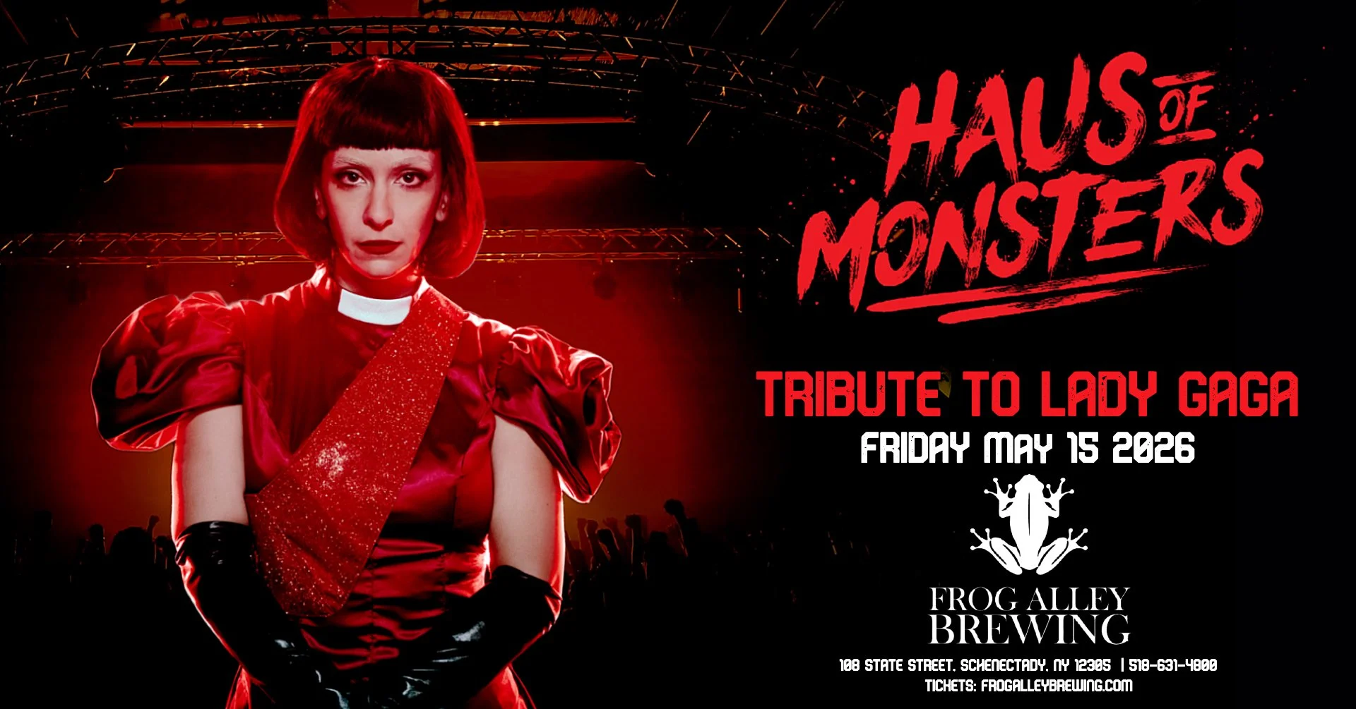 Haus of Monsters: Tribute to Lady Gaga