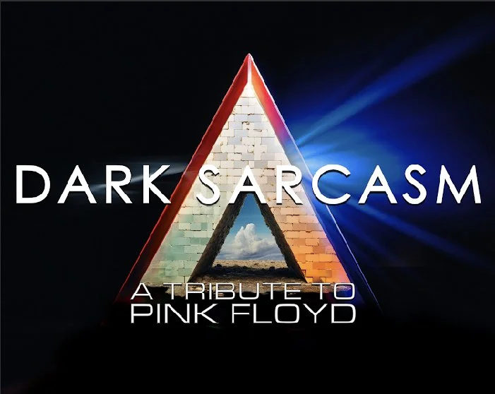 Dark Sarcasm: a Pink Floyd Tribute