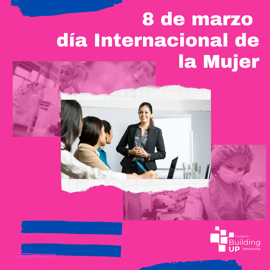 8 de marzo Día Internacional de la Mujer