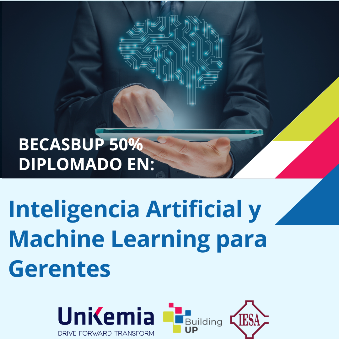 Diplomado en Inteligencia Artificial y Machine Learning para Gerentes