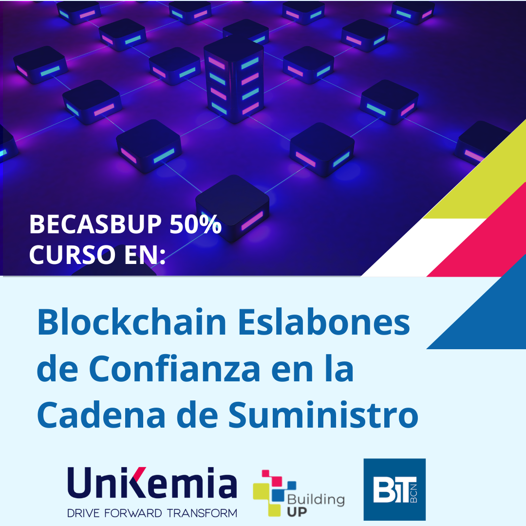 Curso en Blockchain: Eslabones de Confianza en la Cadena de Suministro