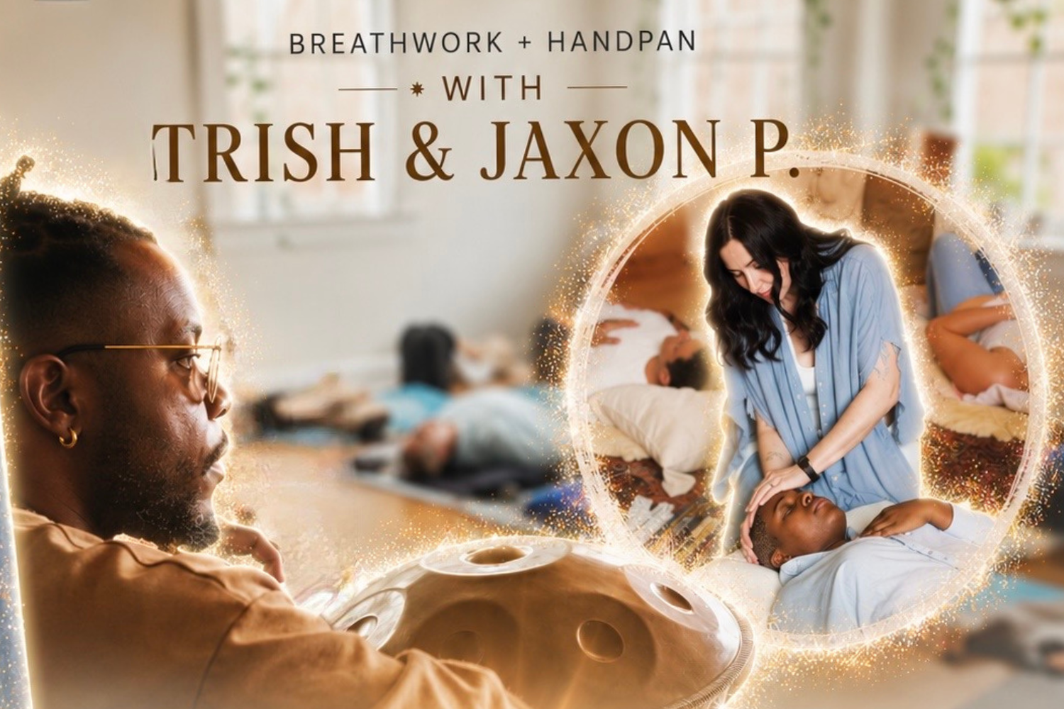 Illuminate Breathwork and Handpan Sound