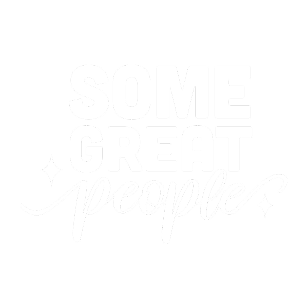 Black background with white text reading 'Some Great People' and decorative stars.