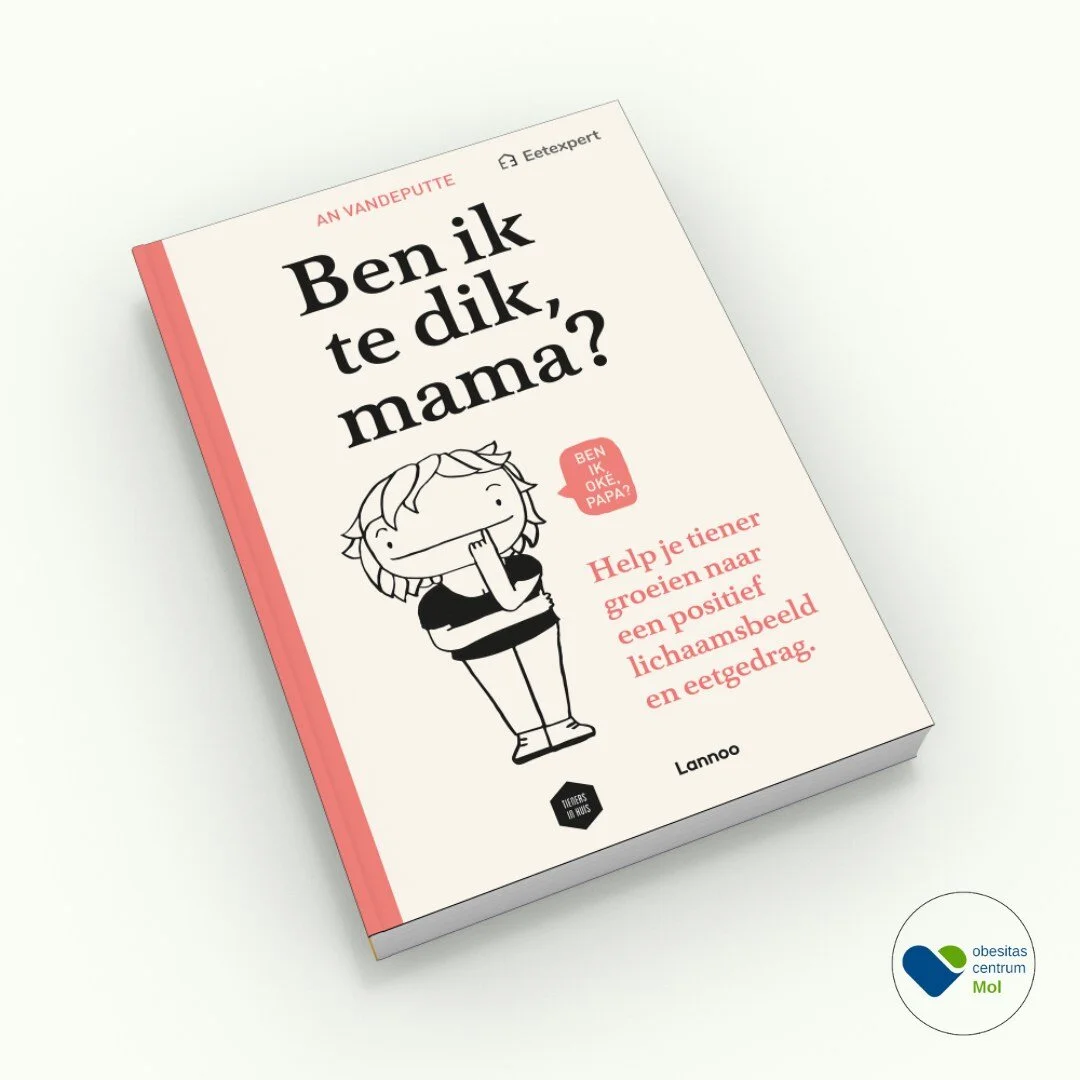 BOEKENTIP

Boek: ben ik te dik, mama?
Auteur: An Vandeputte (Eetexpert vzw)

Vanuit ons Obesitascentrum werken wij samen met onze pati&euml;nten o.a. aan het verkrijgen van een gezonde relatie met eten, goede gewoontes omtrent eten, een positiever li