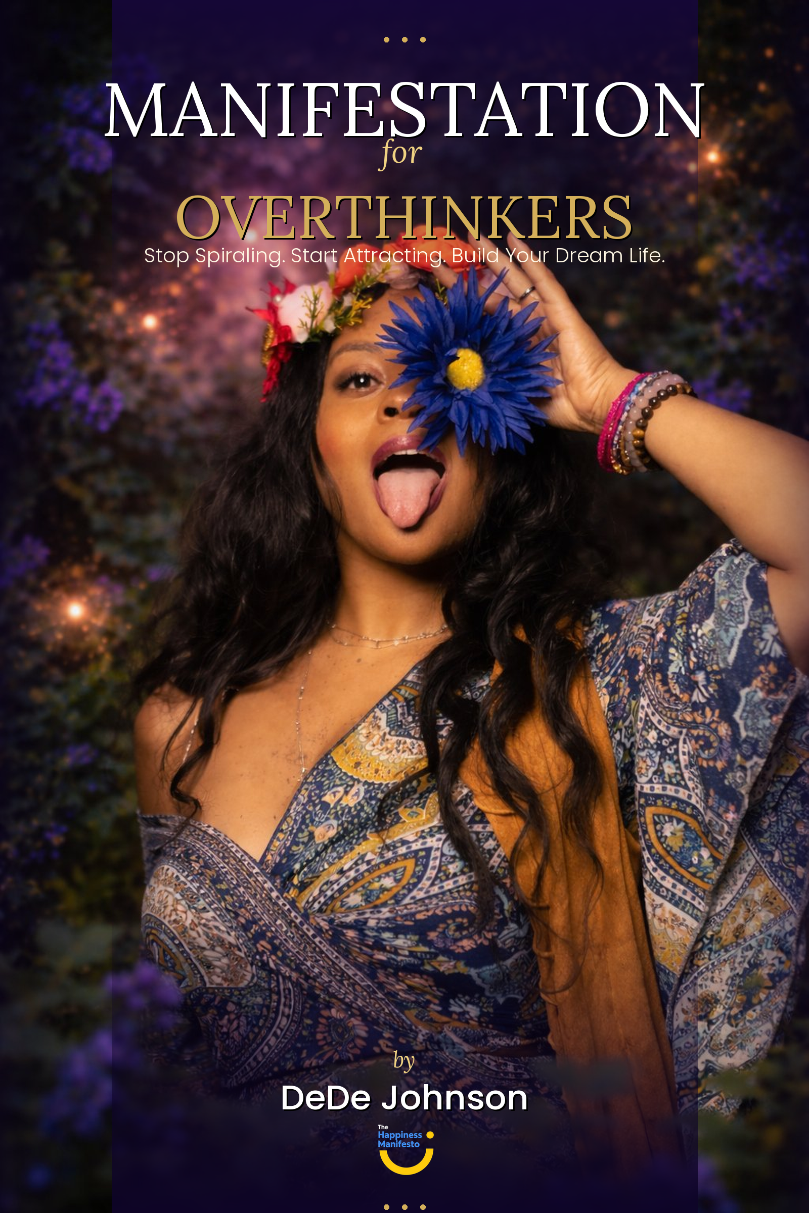 Manifestation For Overthinkers