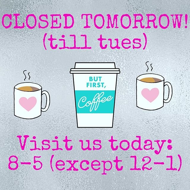 Rain&rsquo;s a comin&rsquo; and we don&rsquo;t want to catch cold. Come say hi today and stock up for the weekend. Regular hours resume Tuesday. 💖