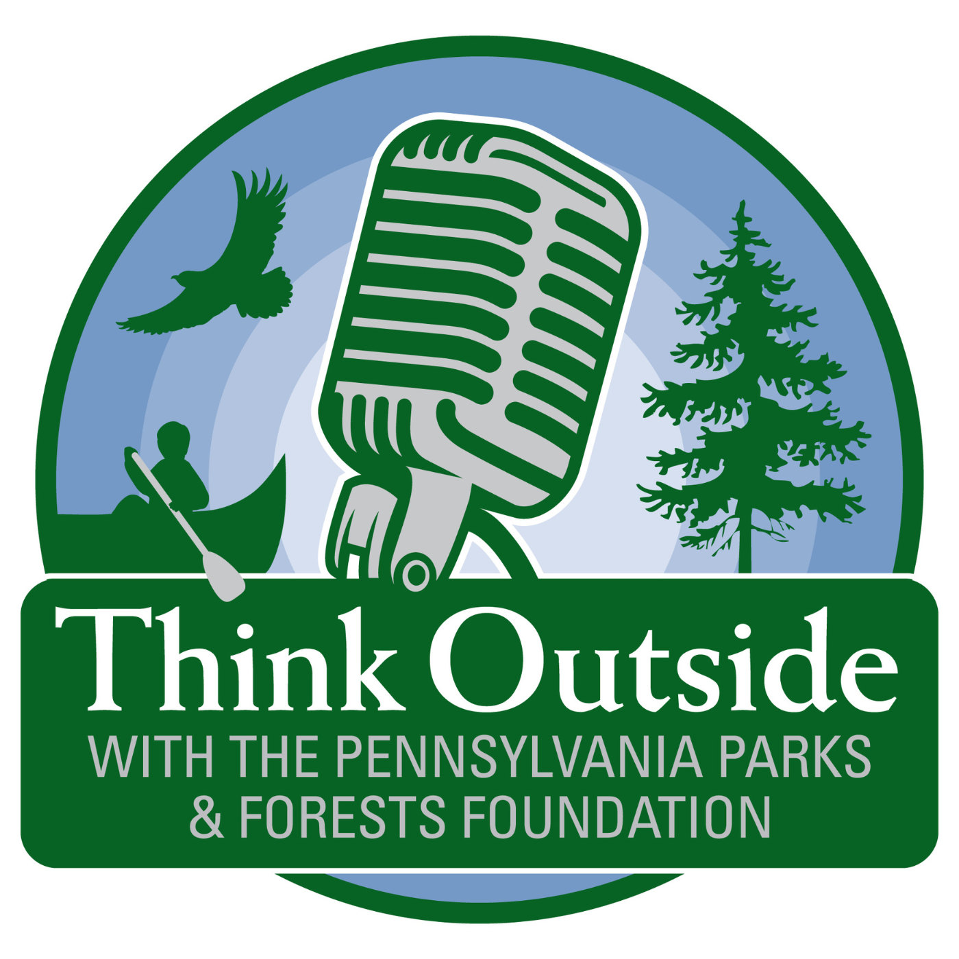 Think Outside Podcast with Marci Mowery of Pennsylvania Parks and Forests Foundation
