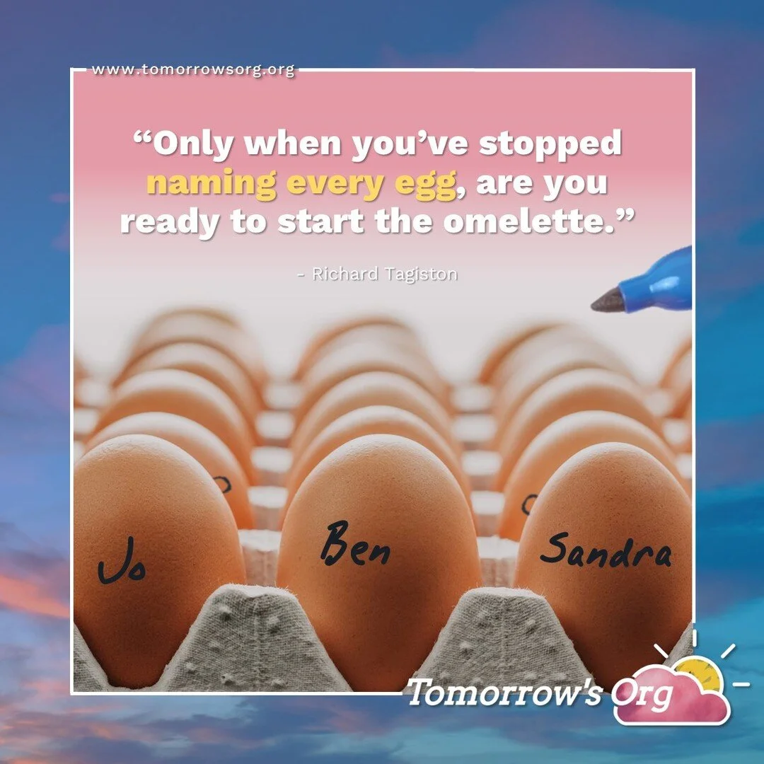 Delivering organisational change is like making an omelette. 

It takes something fragile and awesome &ndash; the humble egg &ndash; and turns it into something even more delicious. 

Organisations and boards ready to deliver change UNDERSTAND that A