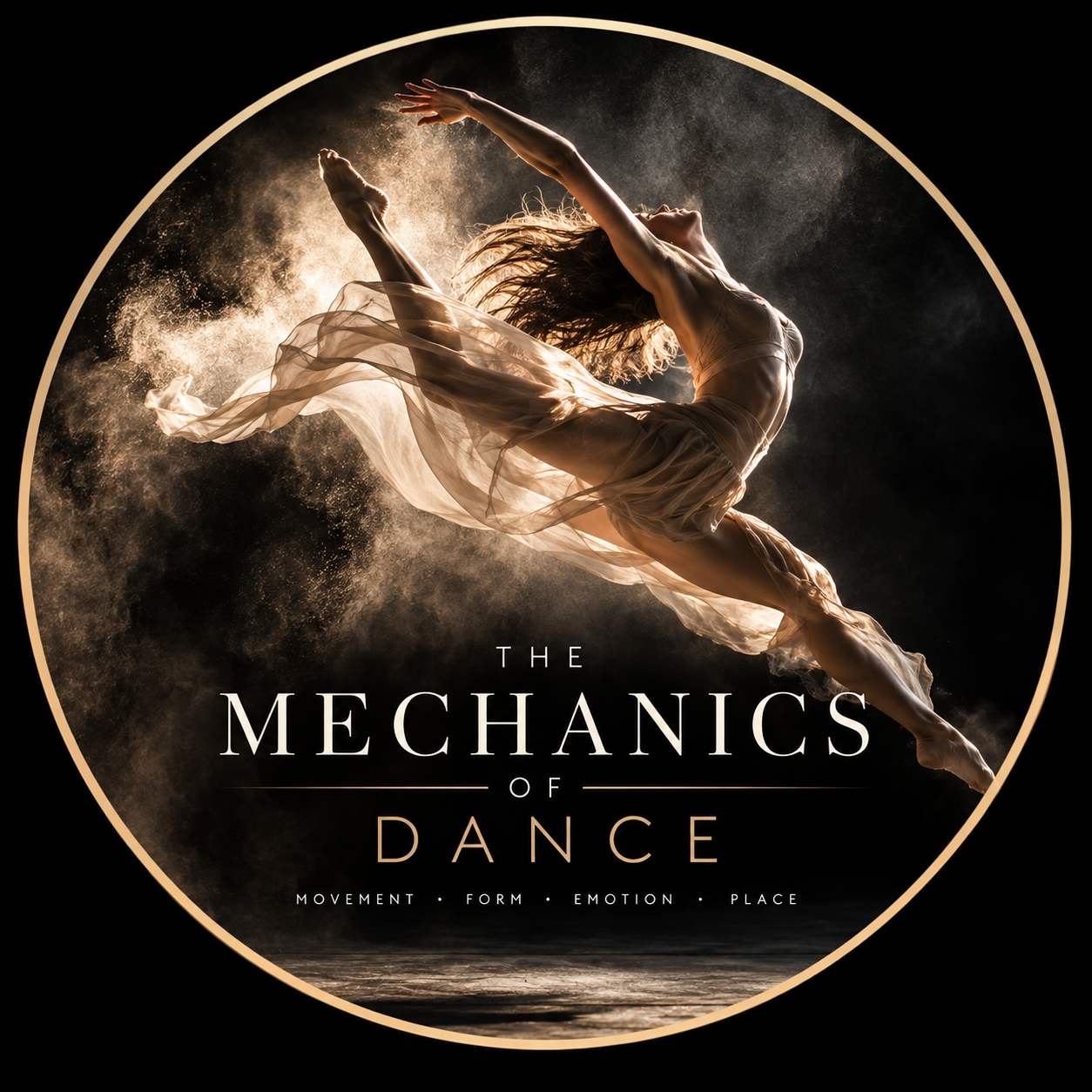 A female dancer performing a leap in mid-air with flowing fabric, surrounded by dust or powder, within a circular frame with the text 'The Mechanics of Dance' and words 'Movement, Form, Emotion, Place' underneath.