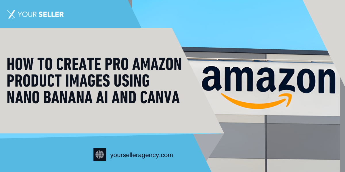 How to Create Pro Amazon Product Images Using Nano Banana AI and Canva