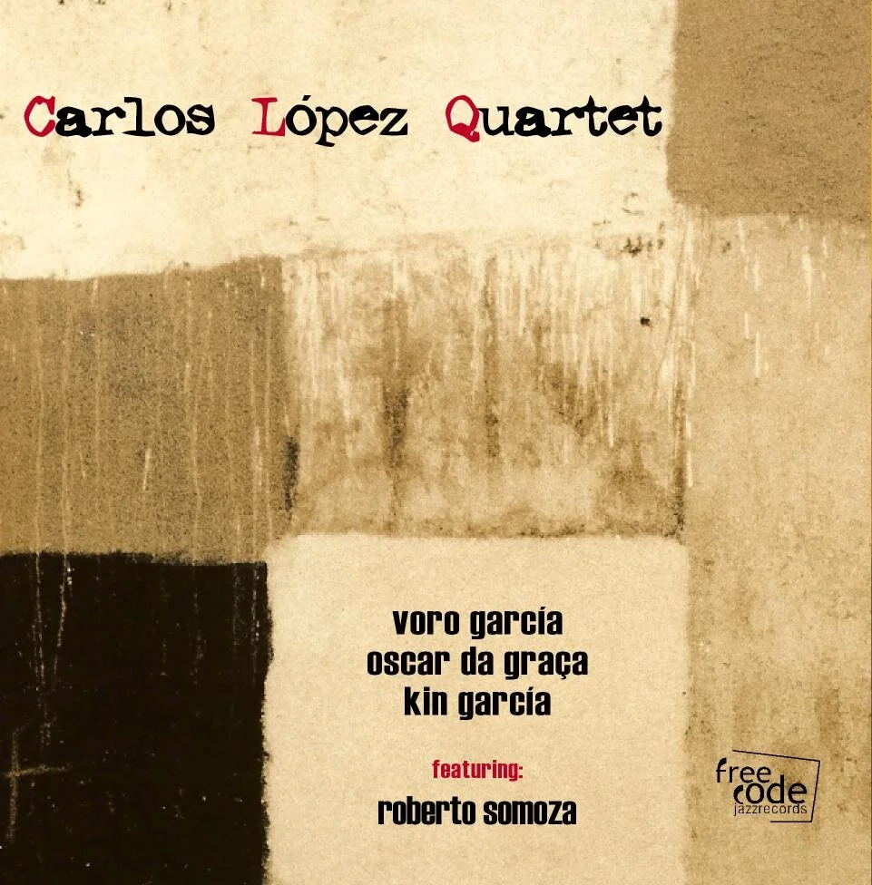 Carlos López Quartet - CLQ (2006)