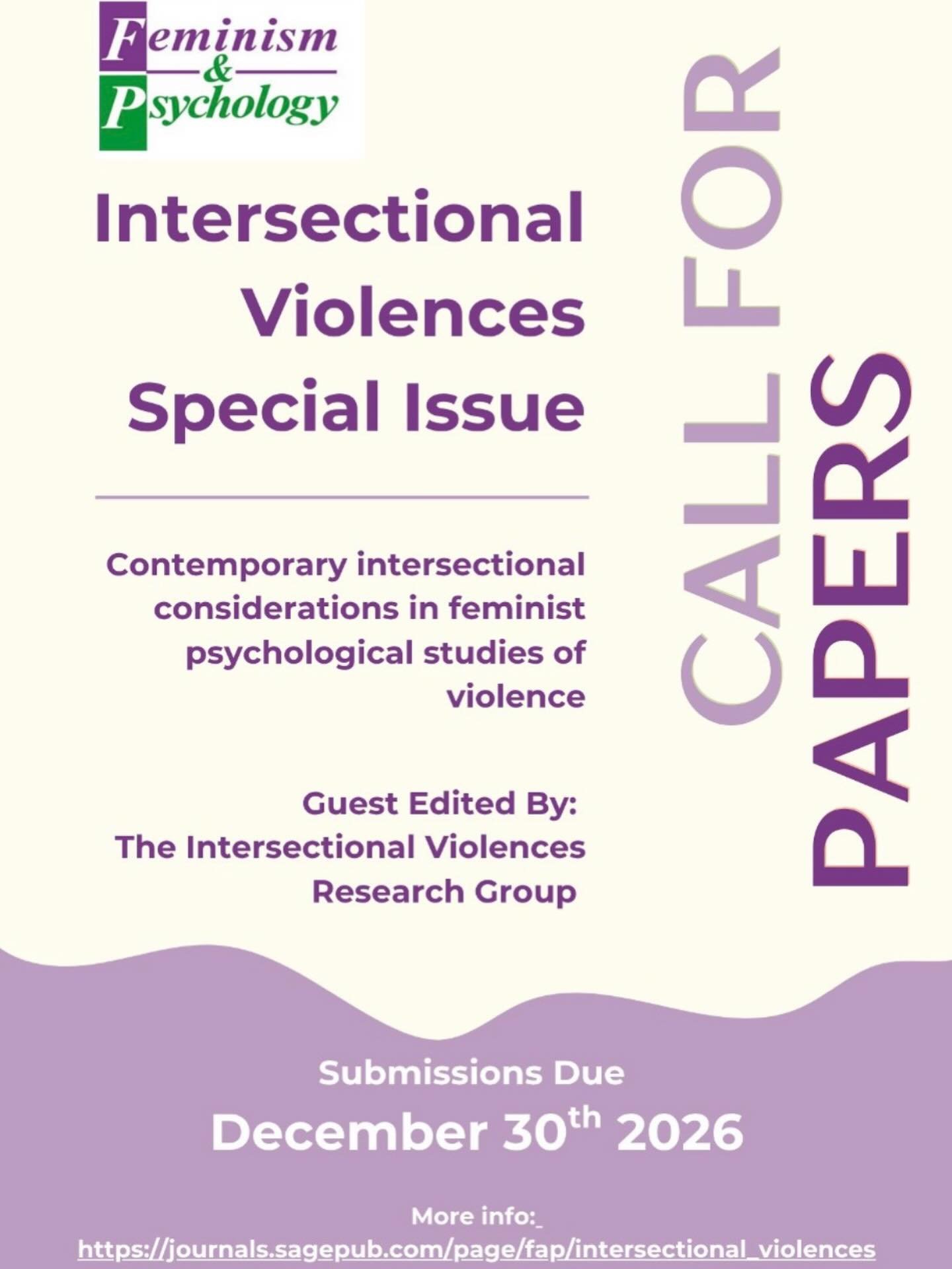✨Call for Papers!  Intersectional Violences: Feminist Psychological Perspectives  We are pleased to share our (Tanya Frances, Lois Catrin Donnelly, Lucy Thompson, Emma Turley &amp; Lisa Lazard) call for papers for our guest edited Special Issue in Fe