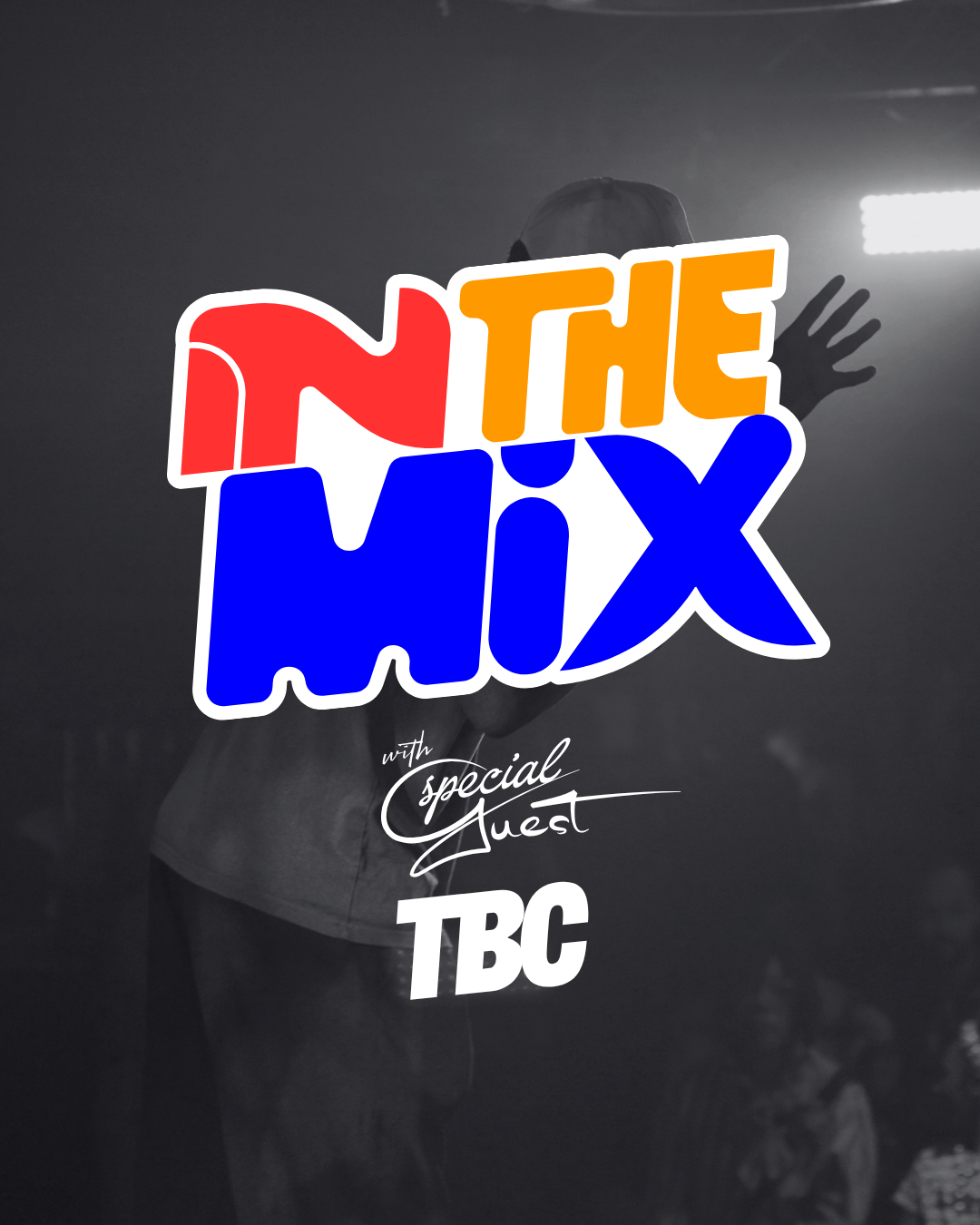 In The Mix: featured artist TBA