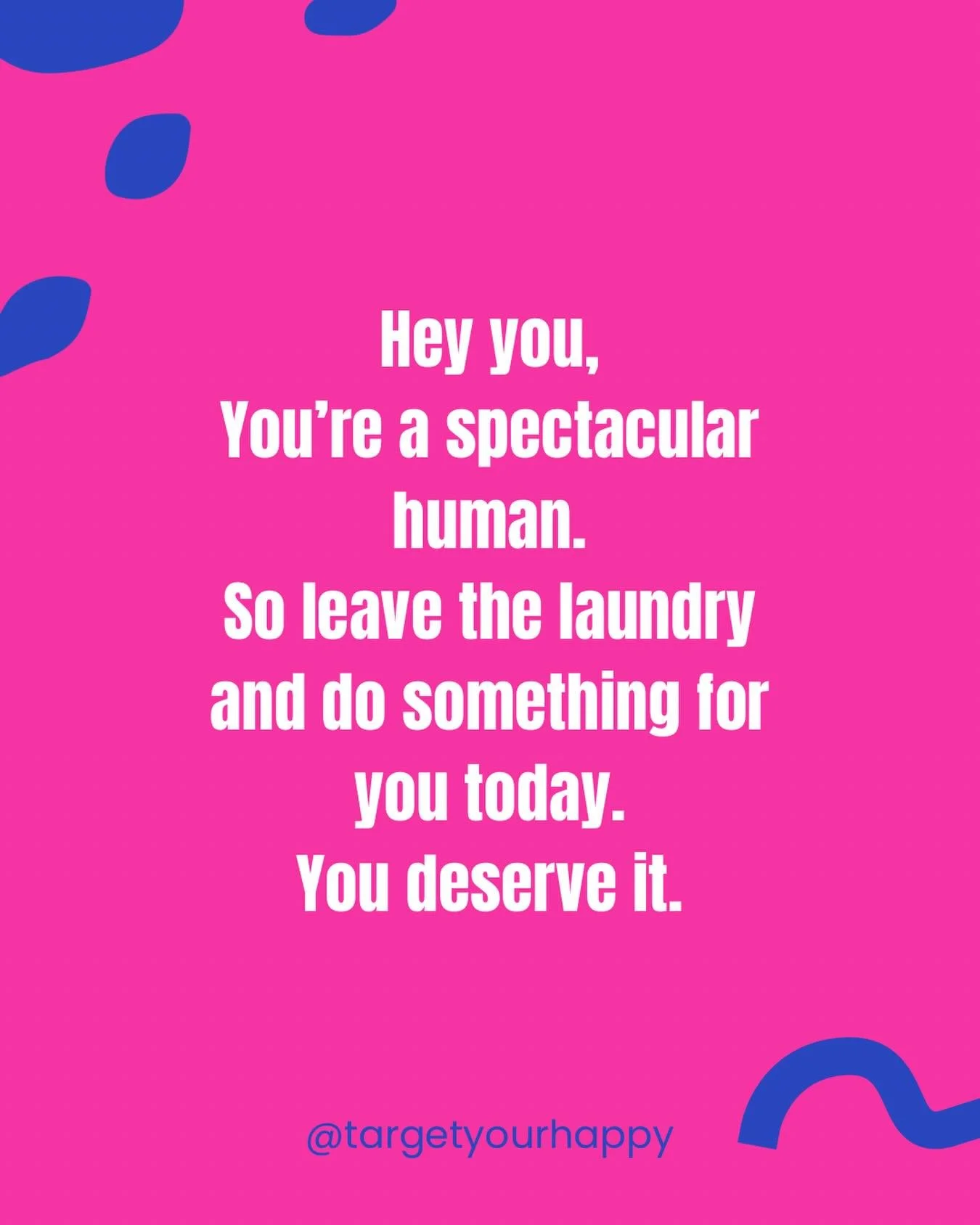 Is it just me or does anyone else need this reminder today?!
.
.
.
.
#targetyourhappy #happinesscoaching #busy #busymums