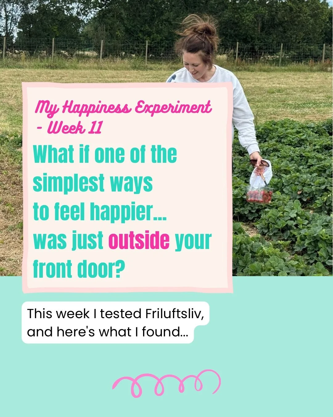 It&rsquo;s week 11 of my 52-week Happiness Experiment and this week I&rsquo;ve been testing Friluftsliv.

It&rsquo;s a Norwegian philosophy that celebrates spending time outdoors, and it made me wonder...

When did I stop going outside simply to be o