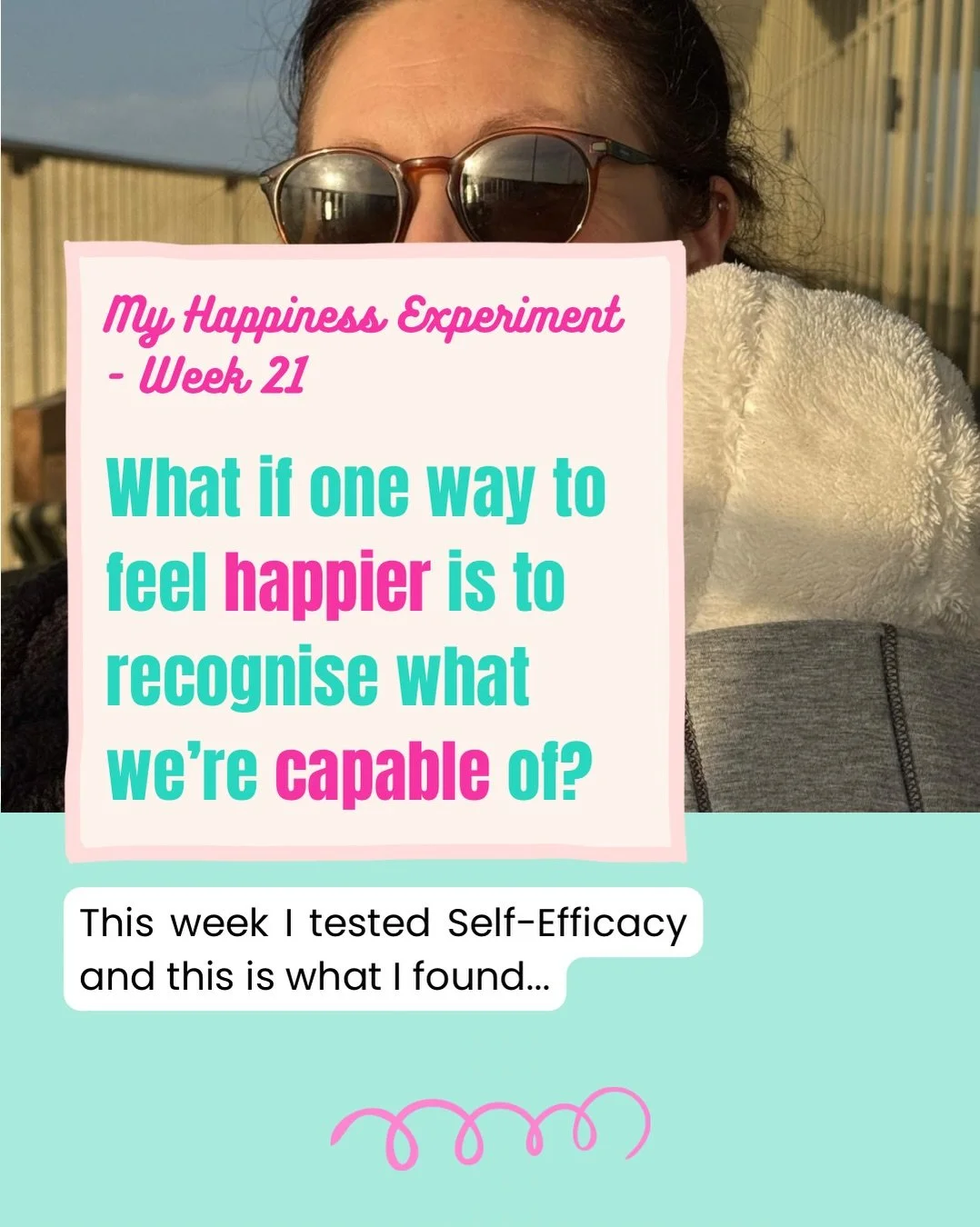 It&rsquo;s week 21 of my 52-week Happiness Experiment and this week I tested Self-Efficacy.

We&rsquo;re often so quick to move onto the next thing that we barely notice what we&rsquo;ve already managed.

So this week I tried Three Small Wins, notici