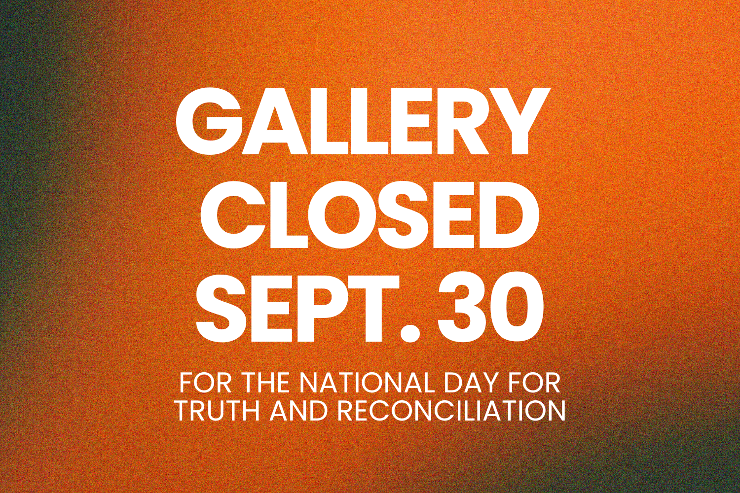 GALLERY CLOSED