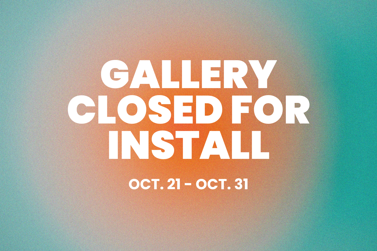 Gallery Closure