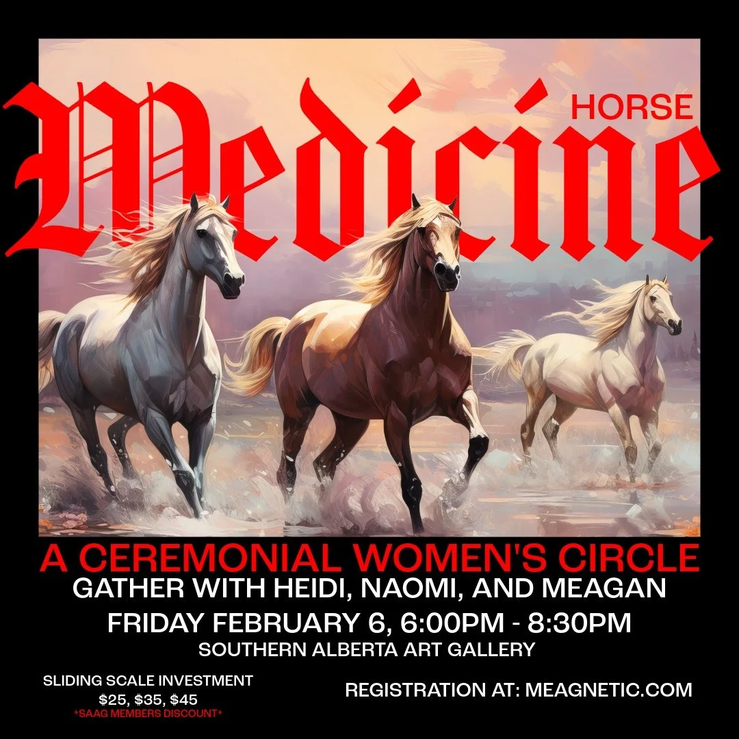 Horse Medicine: A Ceremonial Woman's Circle