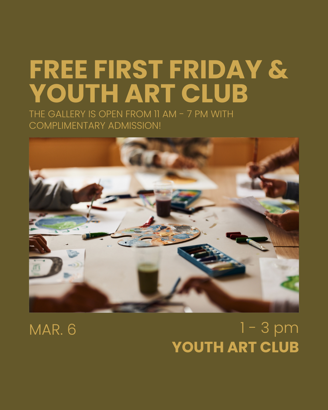 Free First Friday & Youth Art Club