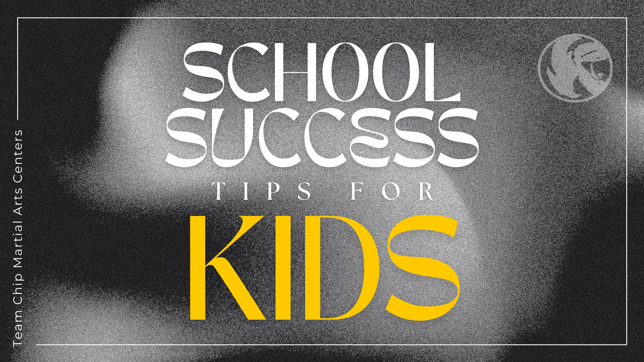 SCHOOL SUCCESS TIPS FOR KIDS