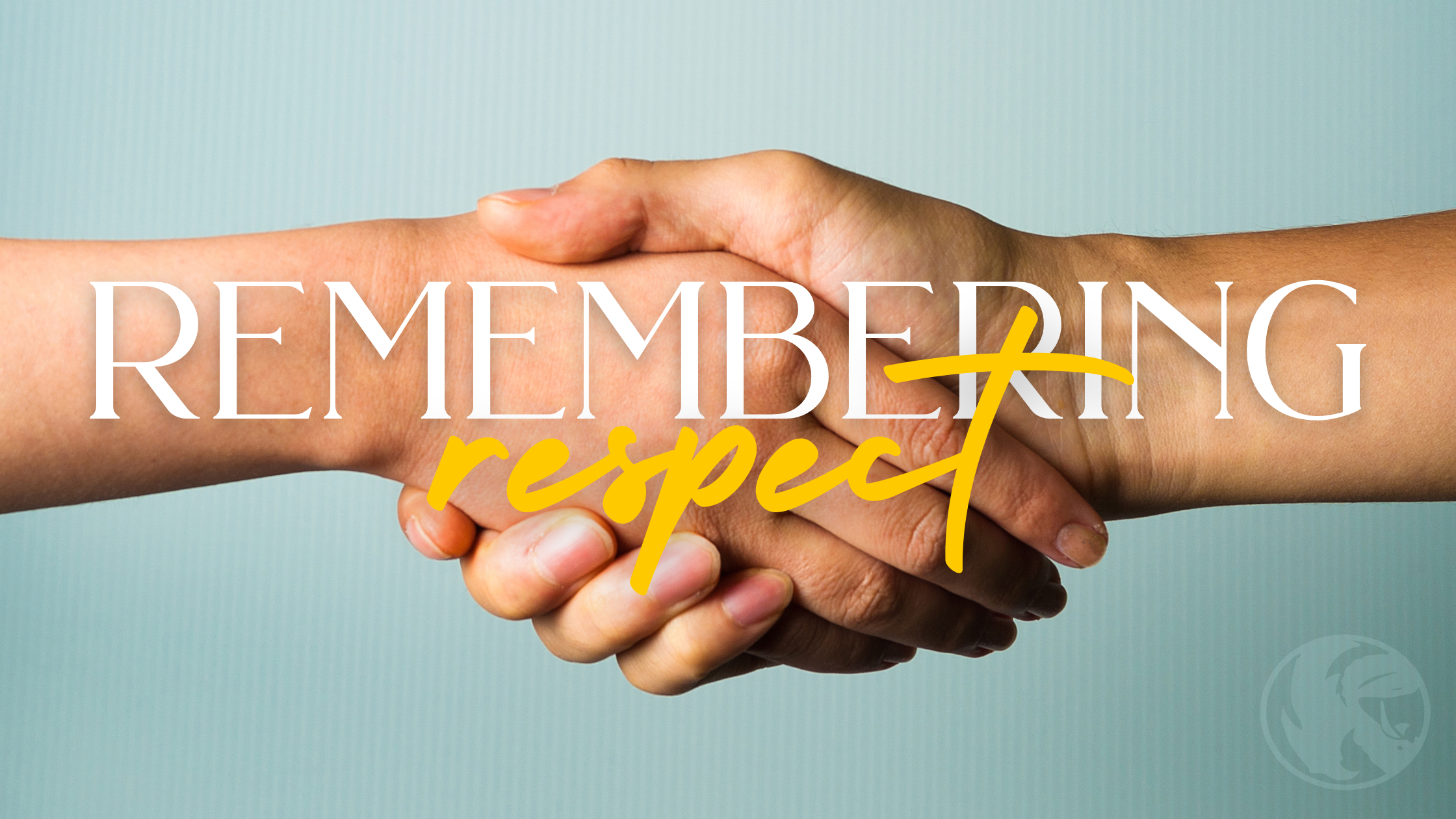 Remembering Respect