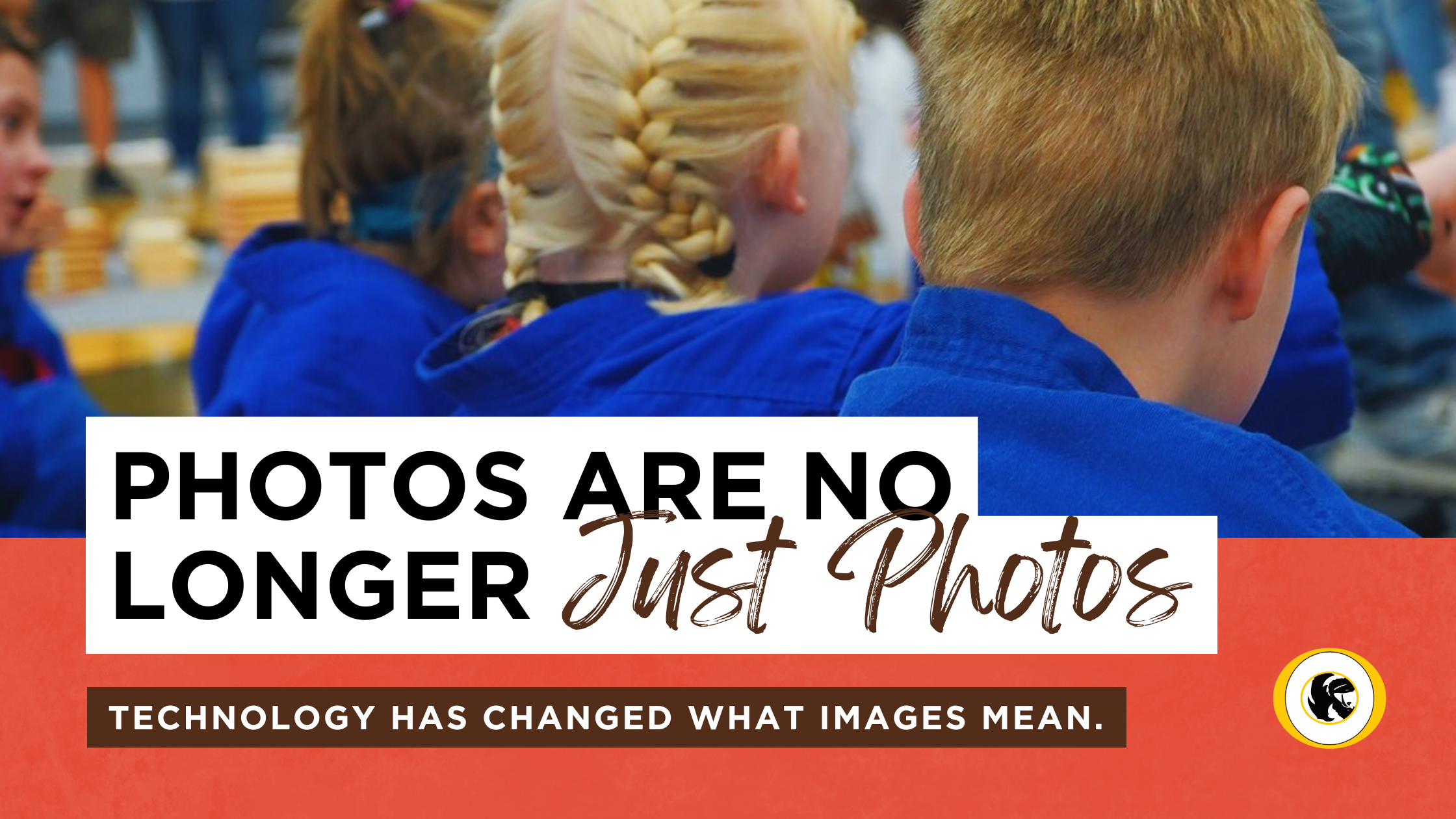 Photos Are No Longer “Just Photos”