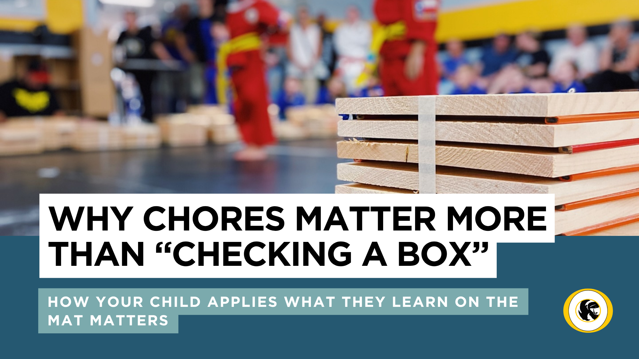 Why Chores Matter More Than “Checking a Box”
