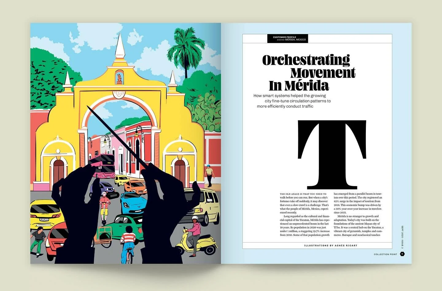 M&eacute;rida is booming &mdash; tourism up, population rising, and the streets feeling the squeeze.
 What the city needed was a sort of maestro to re-orchestrate the cacophony of horns into a rhythmic symphony.

With adaptive signal tech and real-ti
