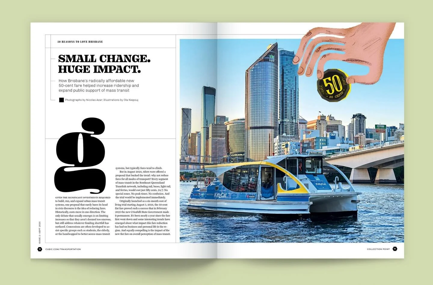 Brisbane&rsquo;s 50-cent fare story was already fascinating&hellip; but designing how to tell it was its own adventure. 
A bold drop cap sets the stage, the cityscape stretches across the spread, and that illustrated hand drops the 50&cent; coin righ