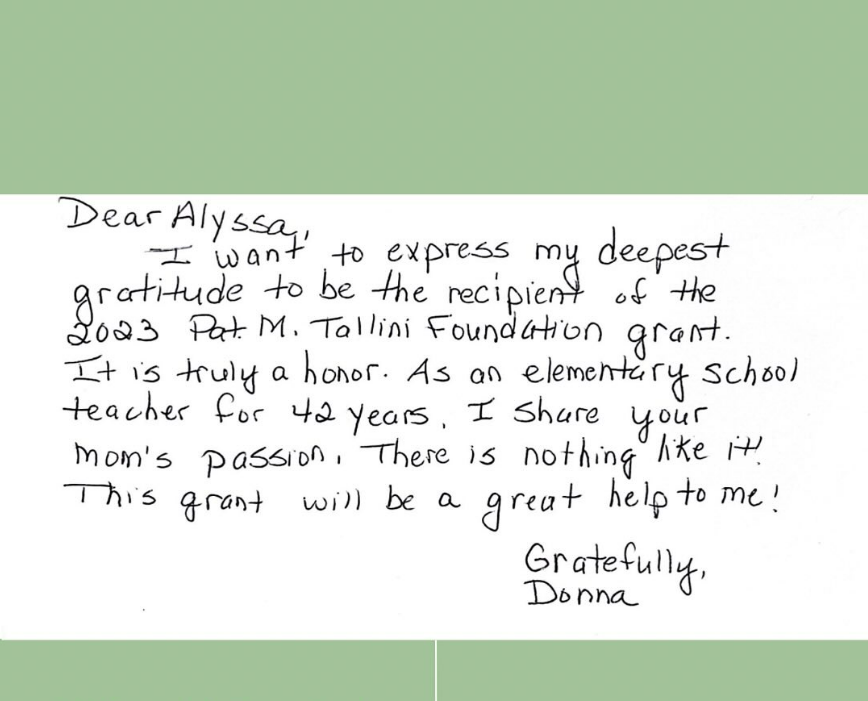 Handwritten letter on white paper with green border, expressing gratitude to Alyssa for a 2023 Pat M. Tallini Foundation grant, signed by Donna.
