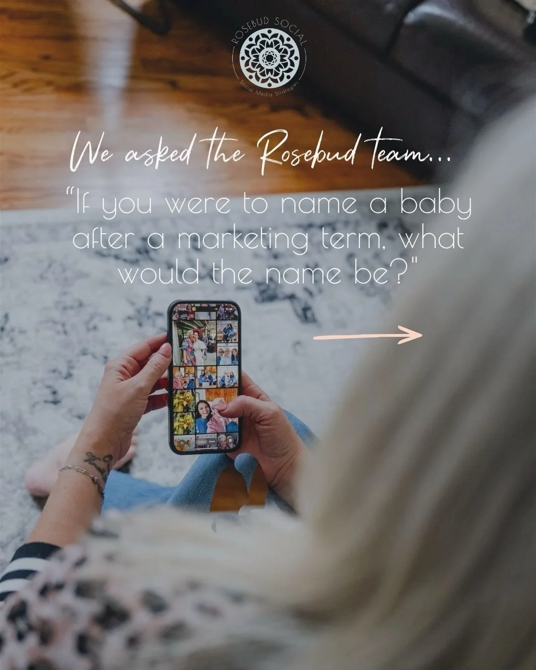 Future RosebudSocial baby names? 👀

We asked the team to name a baby only using marketing terms and here are their answers! 😂

Here at RosebudSocial, not only can we help you with all your social media and marketing needs, but we can also help you 