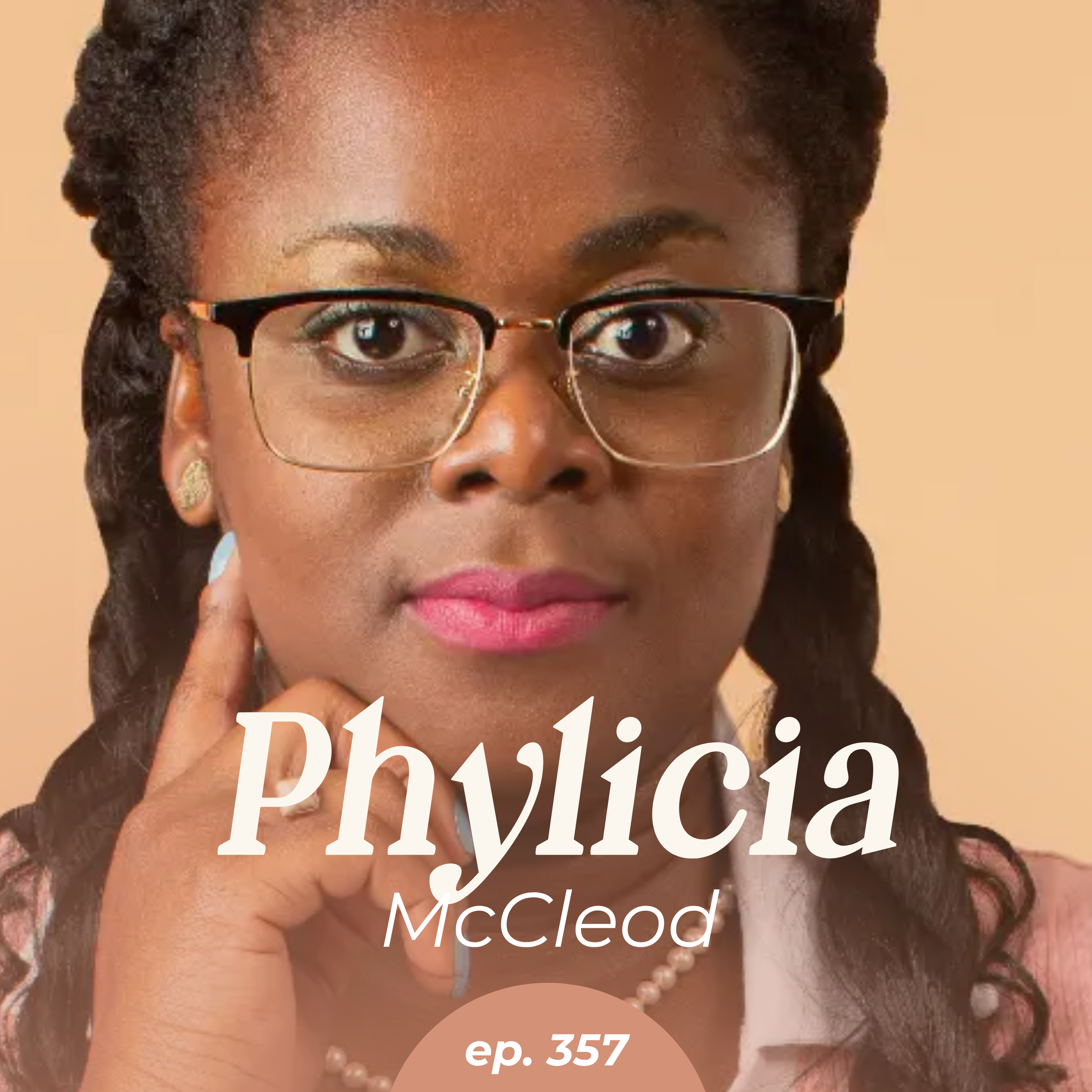 Episode 357: Tarot Cards and Hard Work Decisions with Phylicia McLeod