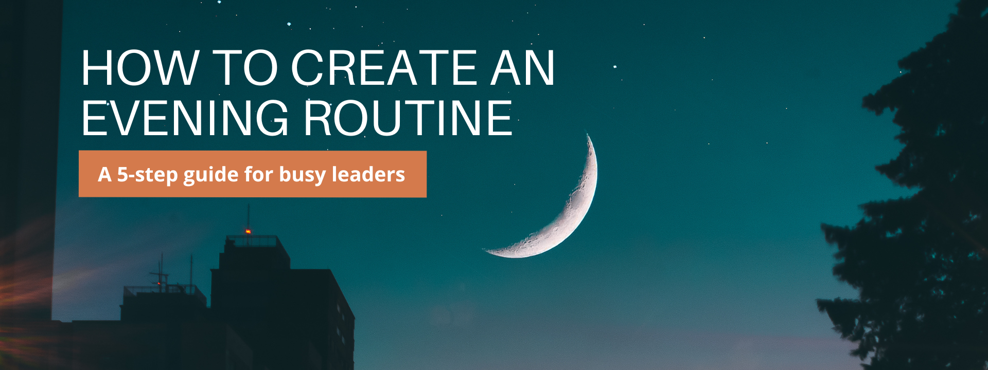 How to create an evening routine — Improve it! | Corporate Team ...