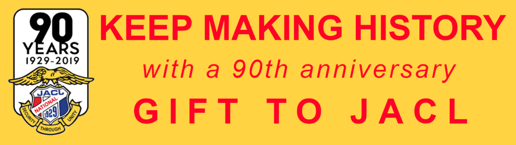 Keep Making History with JACL