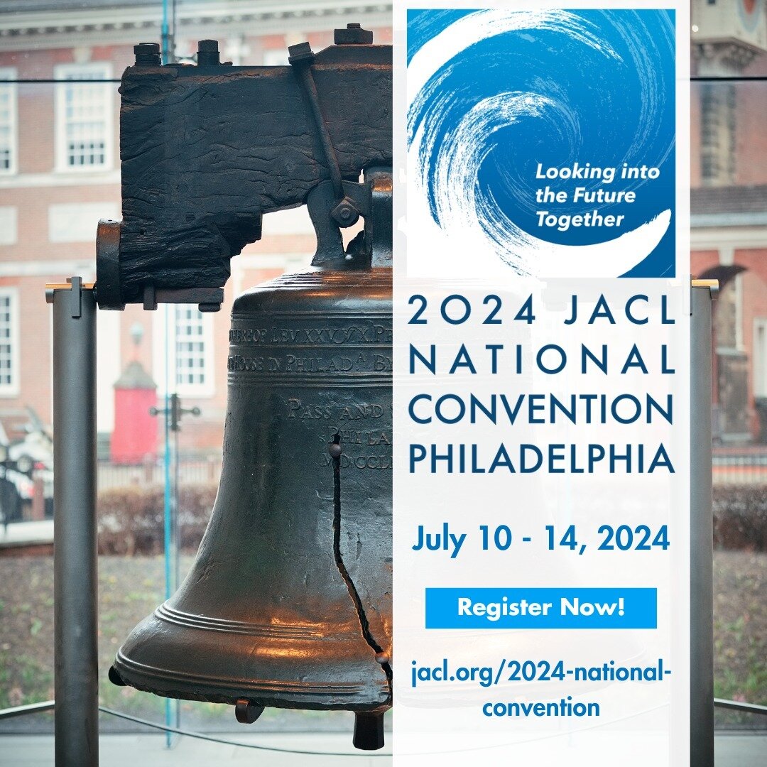 Registration is now open for the 2024 JACL National Convention!

Join us in historic Philadelphia this summer, July 10-14, alongside other organizations as we celebrate our AANHPI community and build on our convention theme, Looking into the Future T