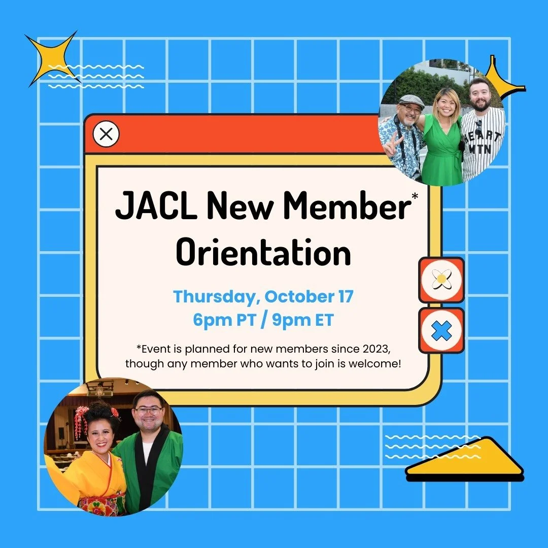 How can you make the most of your JACL membership? Join us with special guest Kevin Onishi from Keiro, hear from JACL leadership, meet other new members, and find out all JACL has to offer. We will have prizes! RSVP here: https://bit.ly/jacloct24 or 