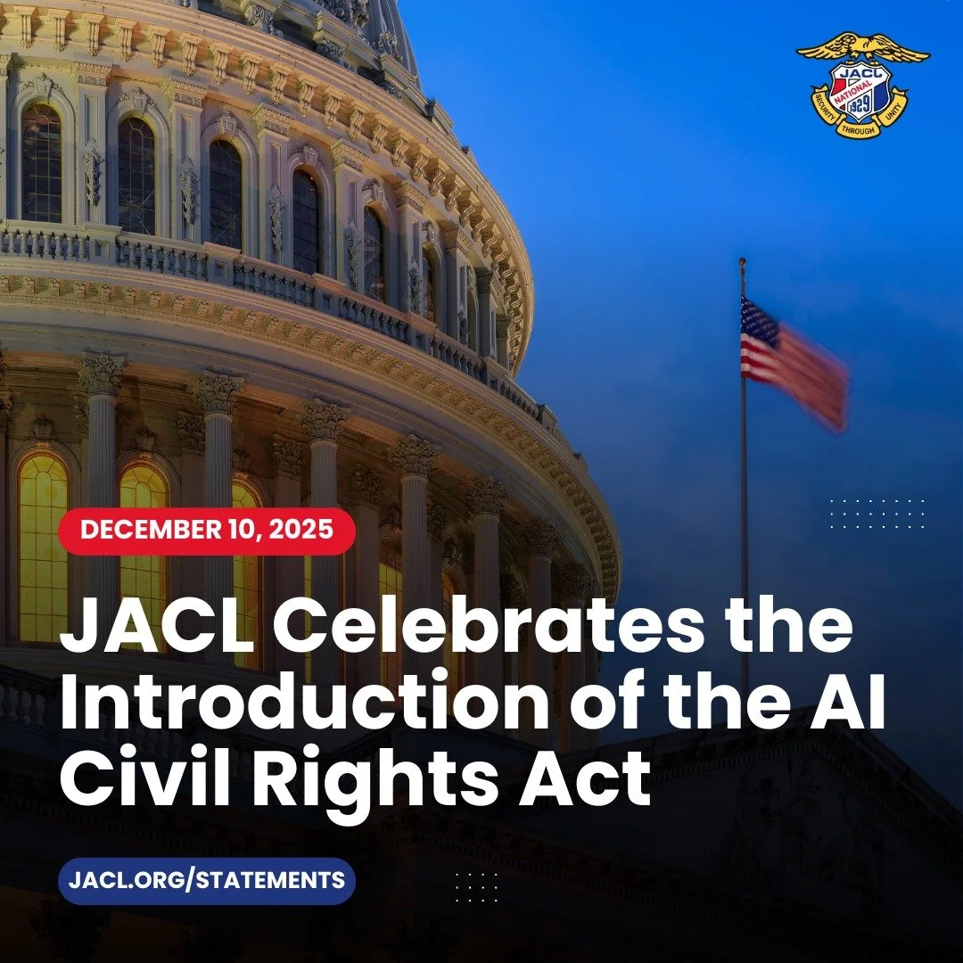 The JACL celebrates the introduction of the AI Civil Rights Act by Senator Markey and Representative Clarke. As artificial intelligence, such as language-learning models and generative AI, becomes increasingly part of our daily lives, it is critical 