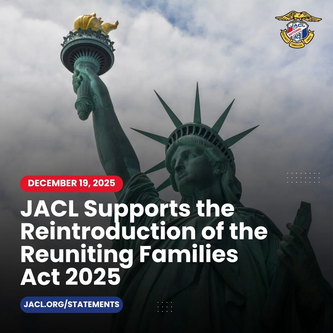 JACL is proud to stand with over 50+ organizations in supporting the reintroduction of the Reuniting Families Act of 2025 by Rep. Chu and Senator Hirono. 

You can read our full statement and learn more at the link in bio.