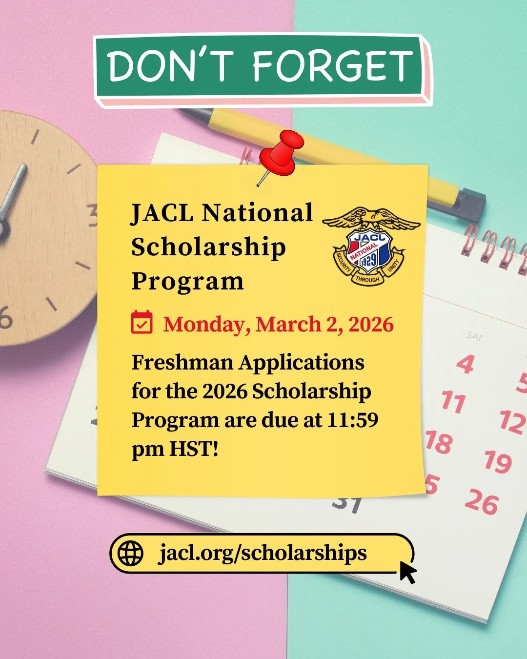 REMINDER! 🚨 

Freshman apps for the 2026 JACL National Scholarship Program are due this coming Monday, March 2, 2026, at 11:59pm HST! Be sure to get your applications in on time to be considered! All other scholarship categories are due April 3! 

L