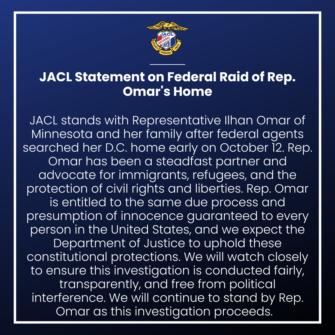 JACL Statement on Federal Raid of Rep. Omar's Home