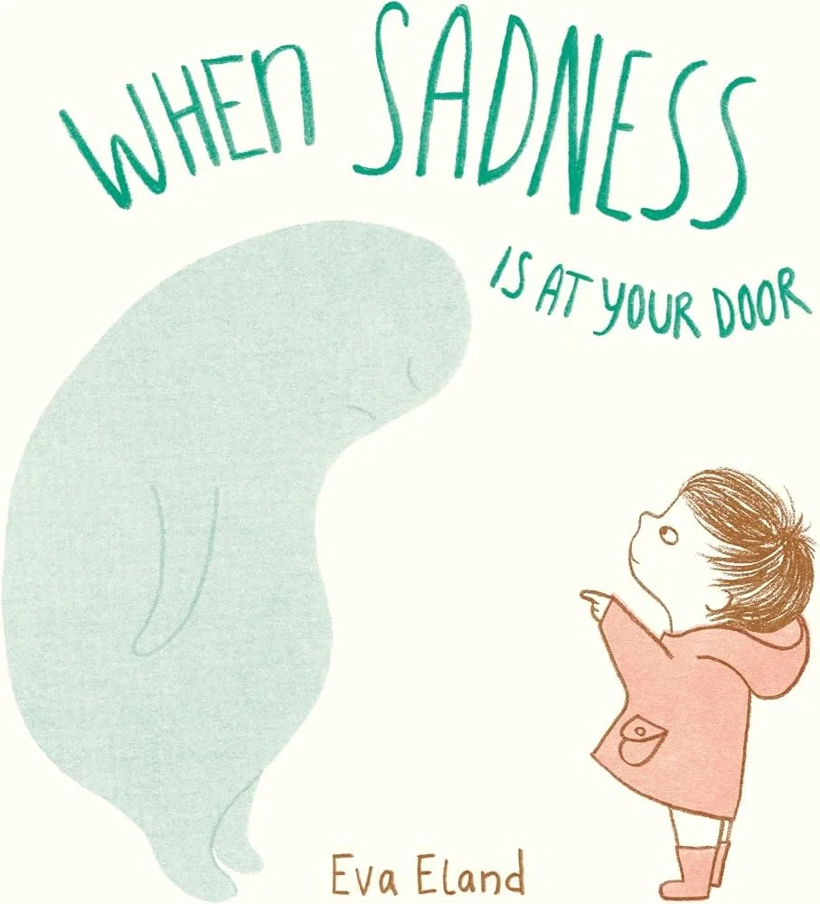 When Sadness is at your Door