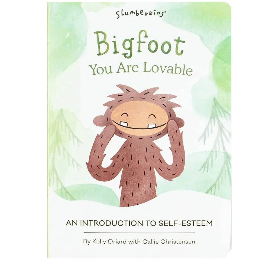 Bigfoot: You Are Lovable