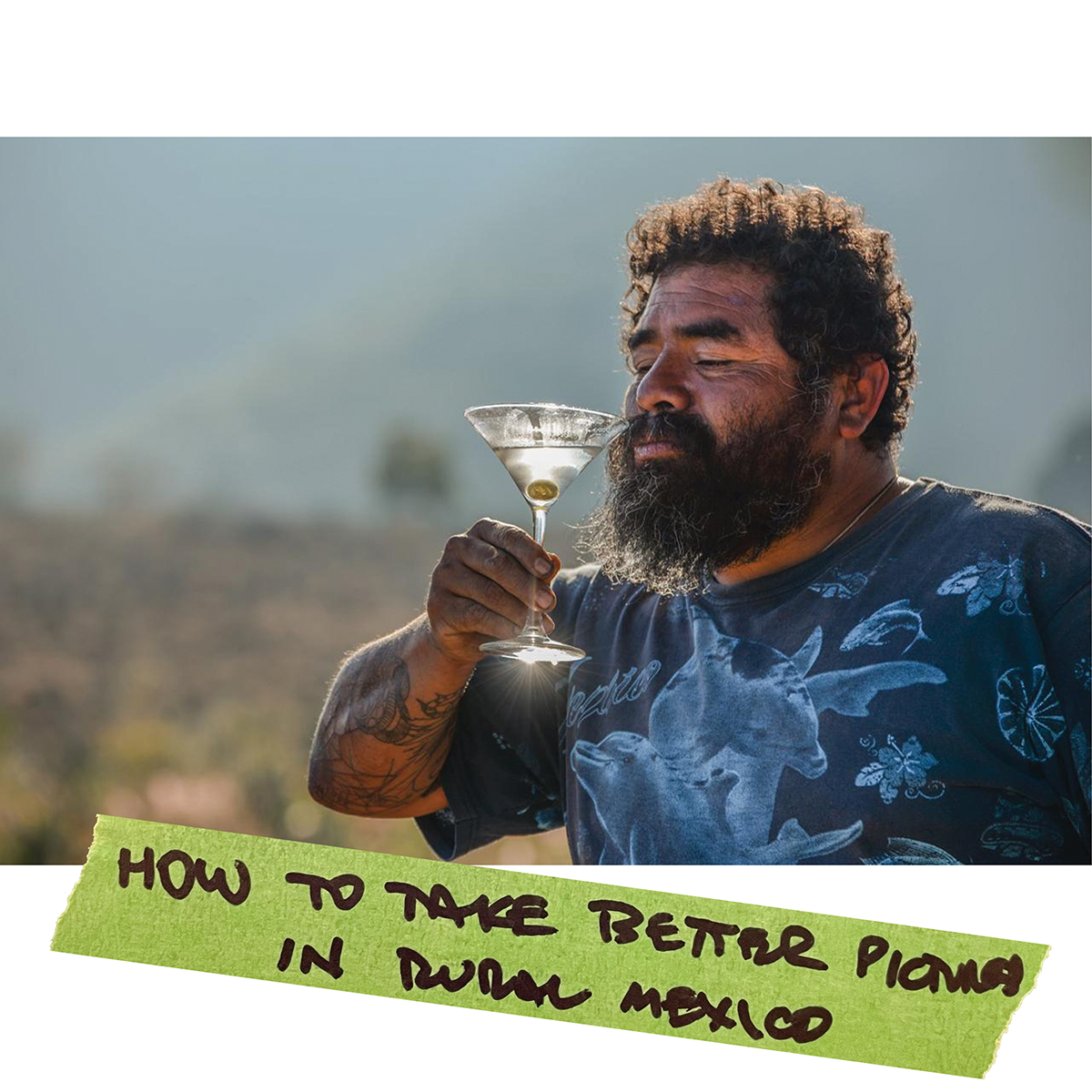 How to take better pictures in rural Mexico