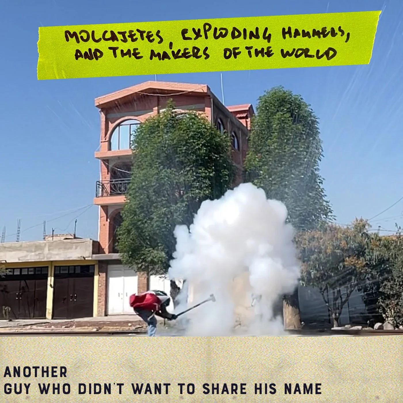 Molcajetes, exploding hammers, and the makers of the world