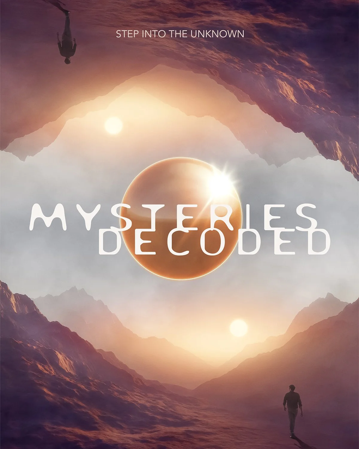 A surreal landscape with mountains, a sunset, and planets in the sky. A person is walking in the valley. The text 'Step into the Unknown' and 'My Stories Decoded' is overlaid.