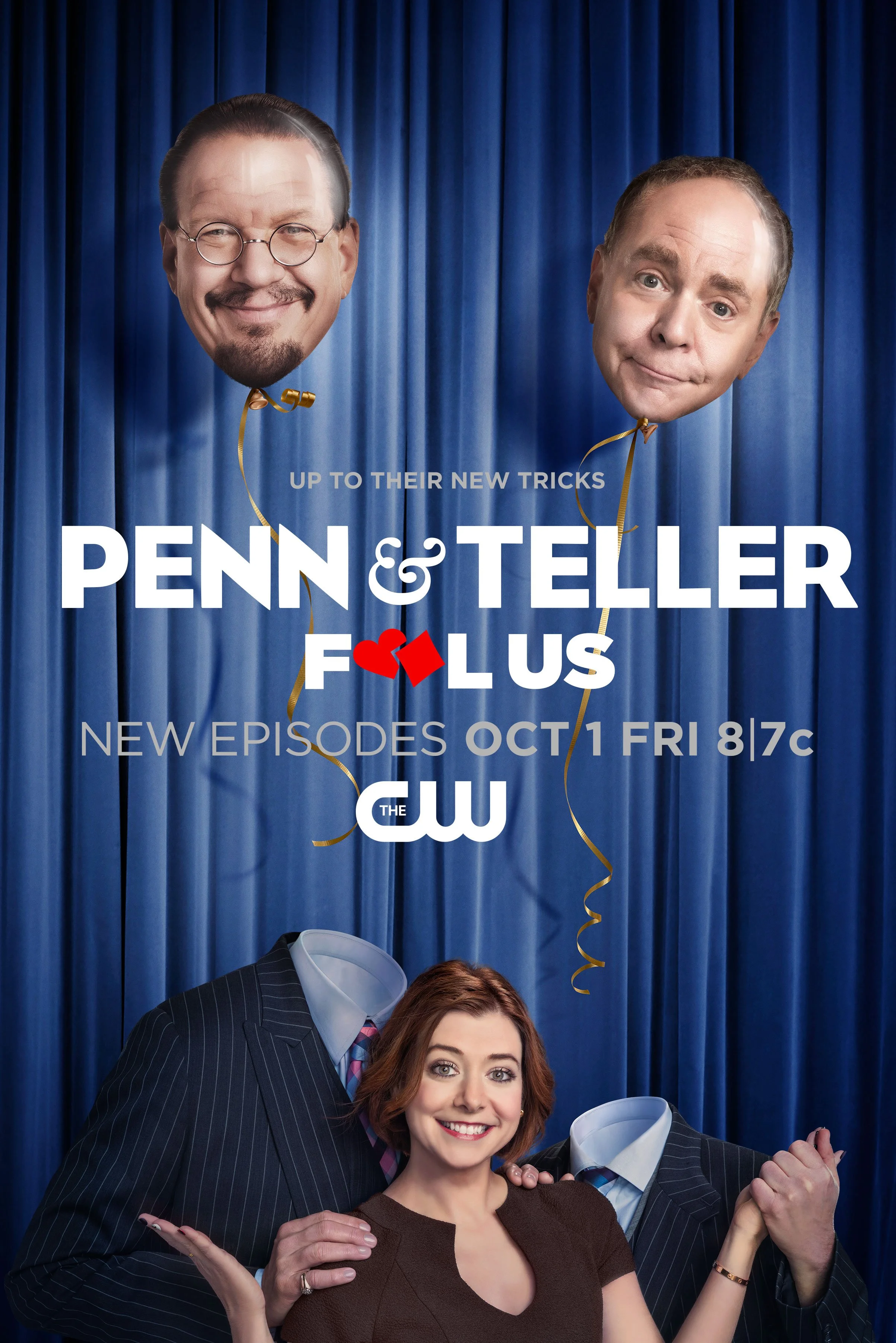 Promotional poster for the TV show 'Penn & Teller: Fool Us' featuring three people in front of a blue curtain with balloons and text advertising new episodes on October 1st at 8/7c on The CW.