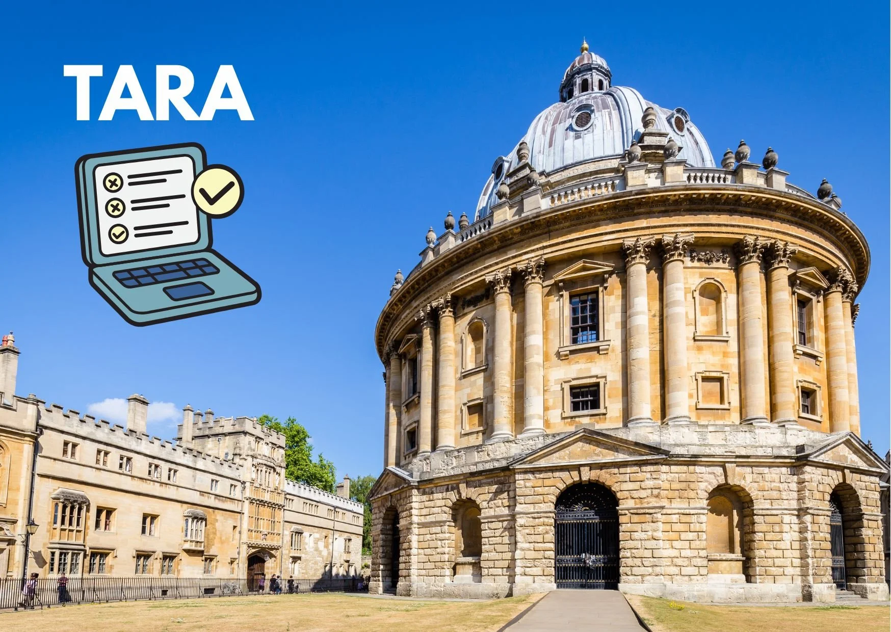 Radcliffe Camera library Oxford with the text TARA and a graphic of the online TARA test for Oxford 2027 entry